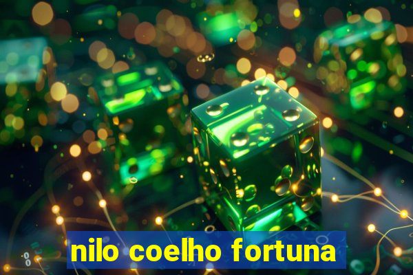 nilo coelho fortuna